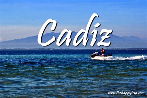cadiz city neg occ|CADIZ CITY TOURIST SPOTS + Travel Guide .
